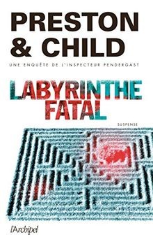 Labyrinthe fatal von - , preston