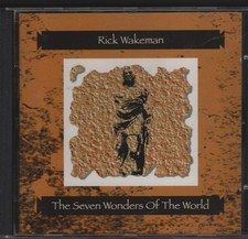RICK WAKEMAN - THE SEVEN WONDERS OF THE WORLD - CD
