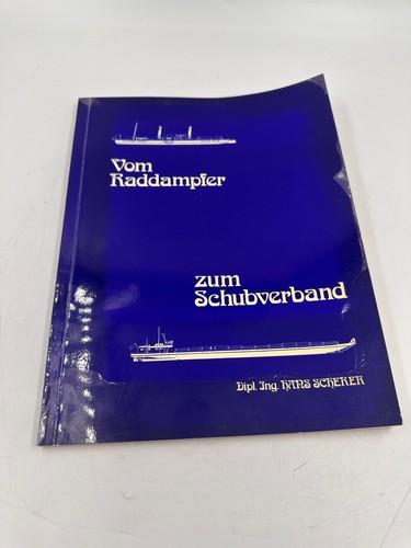 Vom raddampfer zum - raddampfer,