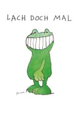 LACH DOCH MAL - Janosch 48x58