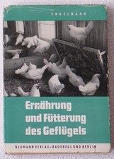 Dr. C. Engelmann - Ernährung und Fütterung des Geflügels