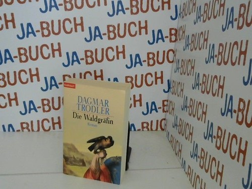 Die waldgräfin roman - die, :