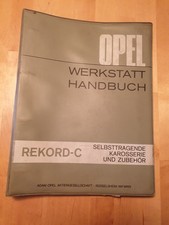 Opel Original WerkstatthandbuchRekord C Karosserie Zubehör