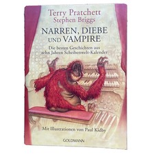 Narren, Diebe und Vampire: Das Beste aus zehn Jahren Scheibenwelt-Kalendern Buch