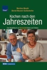 Kochen nach den Jahreszeiten. Das Begleitbuch zur WDR-Se... | Buch | Zustand gut