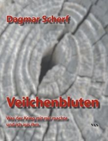 Veilchenbluten was der krieg - der,