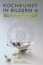 Kochkunst in Bildern. Die goldenen Plattenbücher der Buch Matthaes Verlag