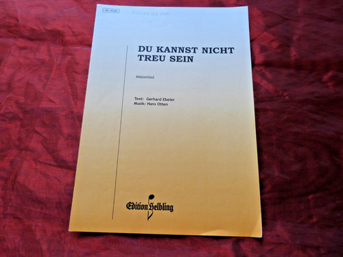 Kannst nicht treu - kannst,