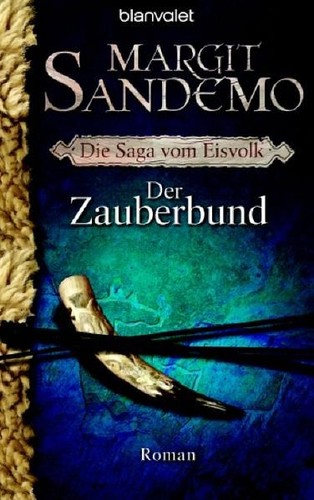 Der zauberbund die saga - der, zauberbund: