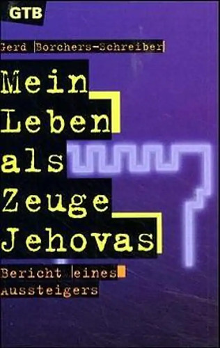 Mein leben als zeuge - mein,