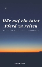 Hör auf ein totes - pferd, zu