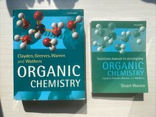 Clayden, Greeves, Warren and Wothers - Organic Chemistry + solutions manual