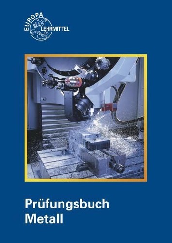 Prüfungsbuch metall - prüfungsbuch,
