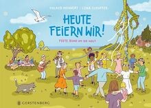 Heute feiern wir - !:, feste