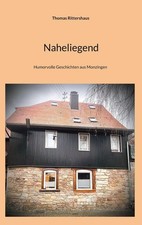 Naheliegend Thomas Rittershaus