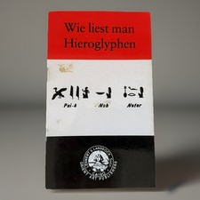 Wie liest man Hieroglyphen