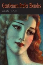 Anita Loos Gentlemen Prefer