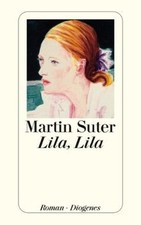 Lila, Lila. Roman von Suter