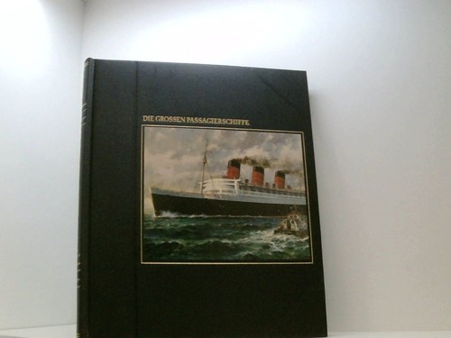 Die grossen passagierschiffe - die,