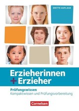 Erzieherinnen + Erzieher - Ausgabe 2020 - Zu allen Bänden: Prüfungswissen - Komp