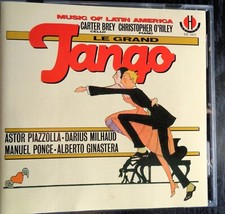 CD Music of Latin America "Le Grand Tango" - Piazzola, Milhaud, Ponce, Ginastera
