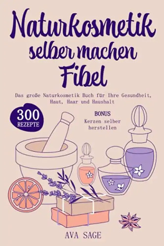 Naturkosmetik selber machen