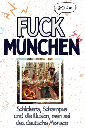 Fuck münchen schickeria - münchen,