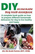 DIY Homemade Dog Food