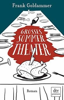 Großes sommertheater roman - großes, sommertheater: