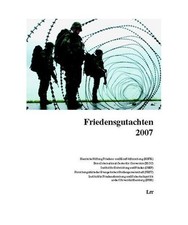 Friedensgutachten 2007: Der