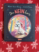 „NEU“  Das NEINhorn von Marc-Uwe Kling (2019, Gebundene Ausgabe)