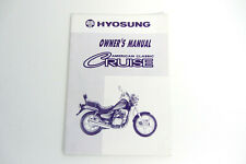 Betriebsanleitung Fahrerhandbuch - Owner´s Manual Hyosung Classic Cruise 1st Ed.