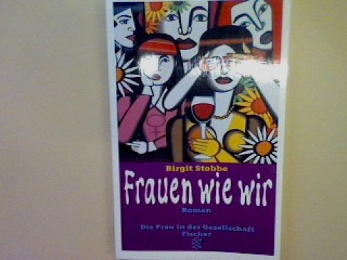 Frauen wie wir roman stobbe - wir:,