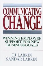 Communicating Change: Winning