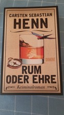 Rum oder Ehre - Carsten Sebastian Henn - TOP!