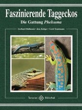 Faszinierende Taggeckos. Die Gattung Phelsuma von Hallma... | Buch | Zustand gut