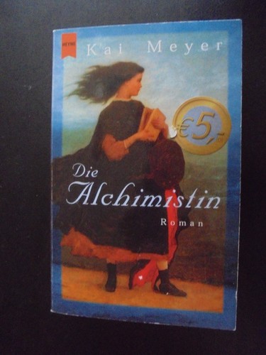 Kai meyer die alchimistin - "die, alchimistin"