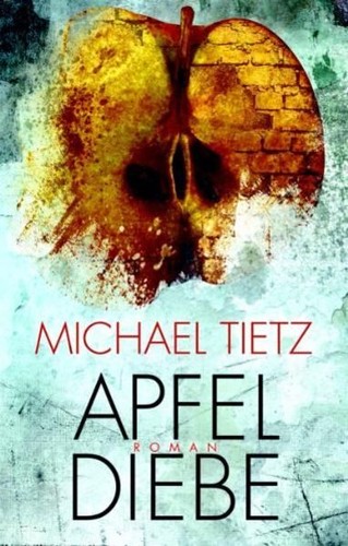 Apfeldiebe roman edition - apfeldiebe:, (edition