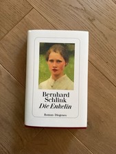 Bernhard Schlink – Die Enkelin (Hardcover, 2021, Diogenes) Roman – wie Neu