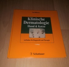 Ton Willemse, Klinische Dermatologie : Hund & Katze ; Leitfaden für Diagnostik u