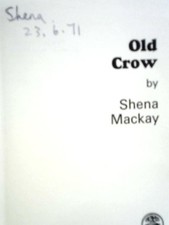 Old Crow (Shena Mackay - 1967)