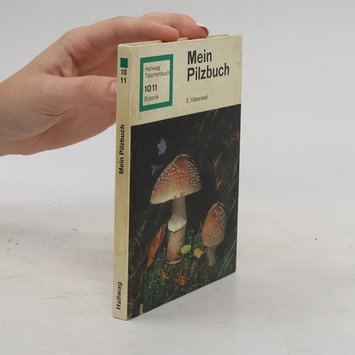 Mein pilzbuch ernst - mein, pilzbuch 