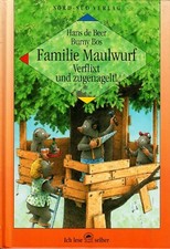 Familie Maulwurf, Verflixt und zugenagelt! de Beer,Hans und Burny Bos Kinderbuch