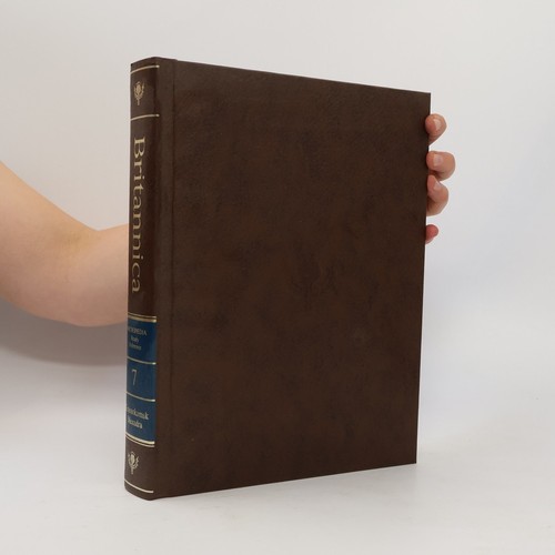 Encyclopaedia britannica - britannica, 7 