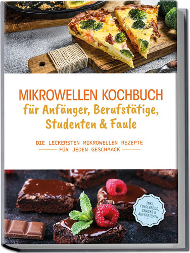 Mikrowellen kochbuch für - kochbuch,