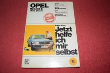 Jetzt helfe ich mir selbst Reparaturanleitung Opel Rekord E1 77-82 sehr gut