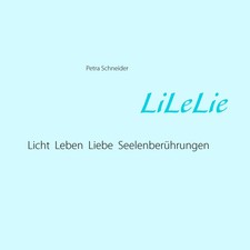 LiLeLie | Licht, Leben, Liebe