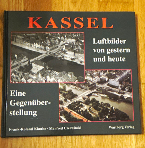 Kassel luftbilder von - luftbilder, gestern