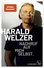 Harald Welzer - Nachruf Auf Mich Selbst- Die Kultur Des Auf #B2053008