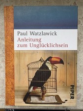 Anleitung zum Unglücklichsein